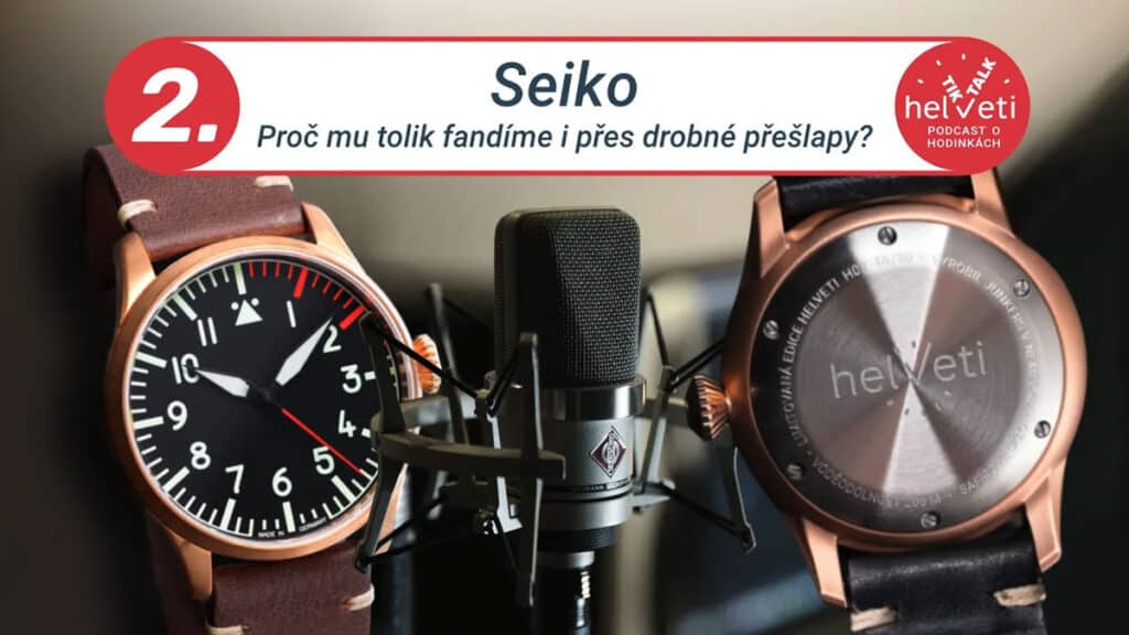 Tik Talk Podcast o hodinkách SEIKO