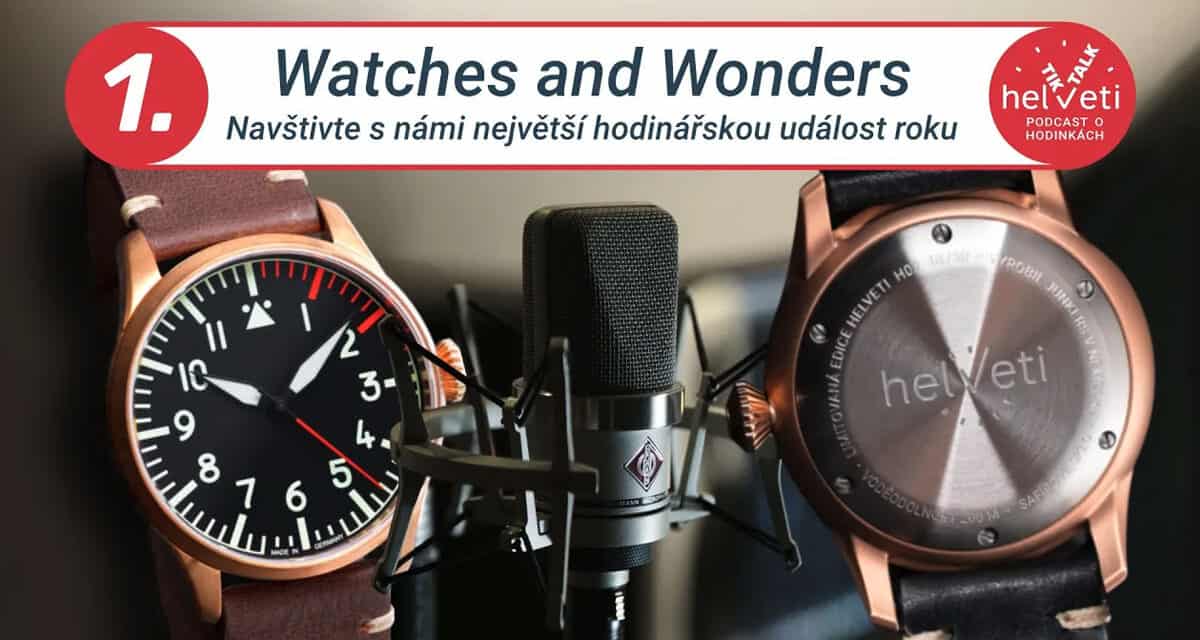 Pro hodinkové nadšence: Nový podcast Tik Talk